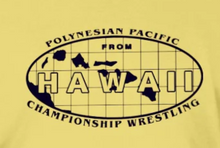 Load image into Gallery viewer, Polynesian Pacific Championship Wrestling
